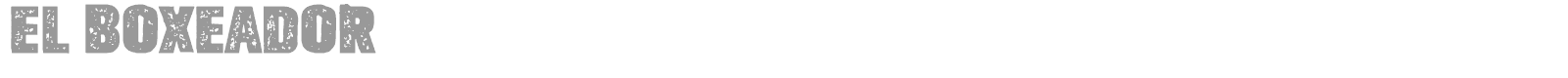 El Boxeador font preview